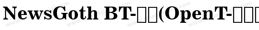 NewsGoth BT-常规(OpenT字体转换